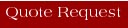 Receive A Quote